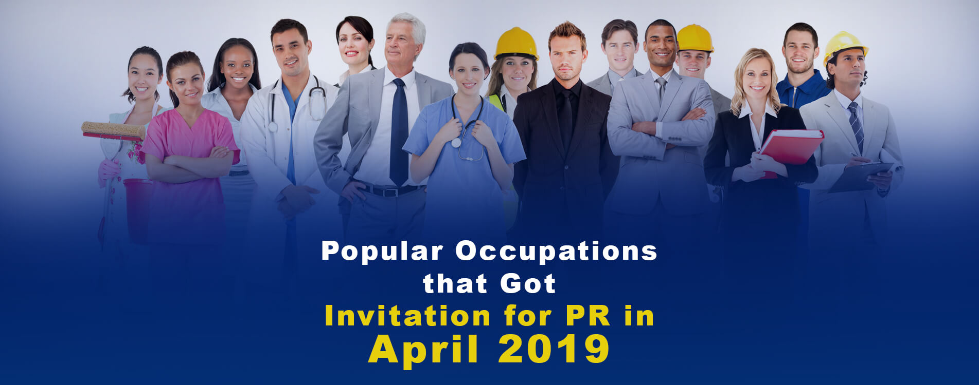 Popular Occupations that Got PR Invitations in April 2019