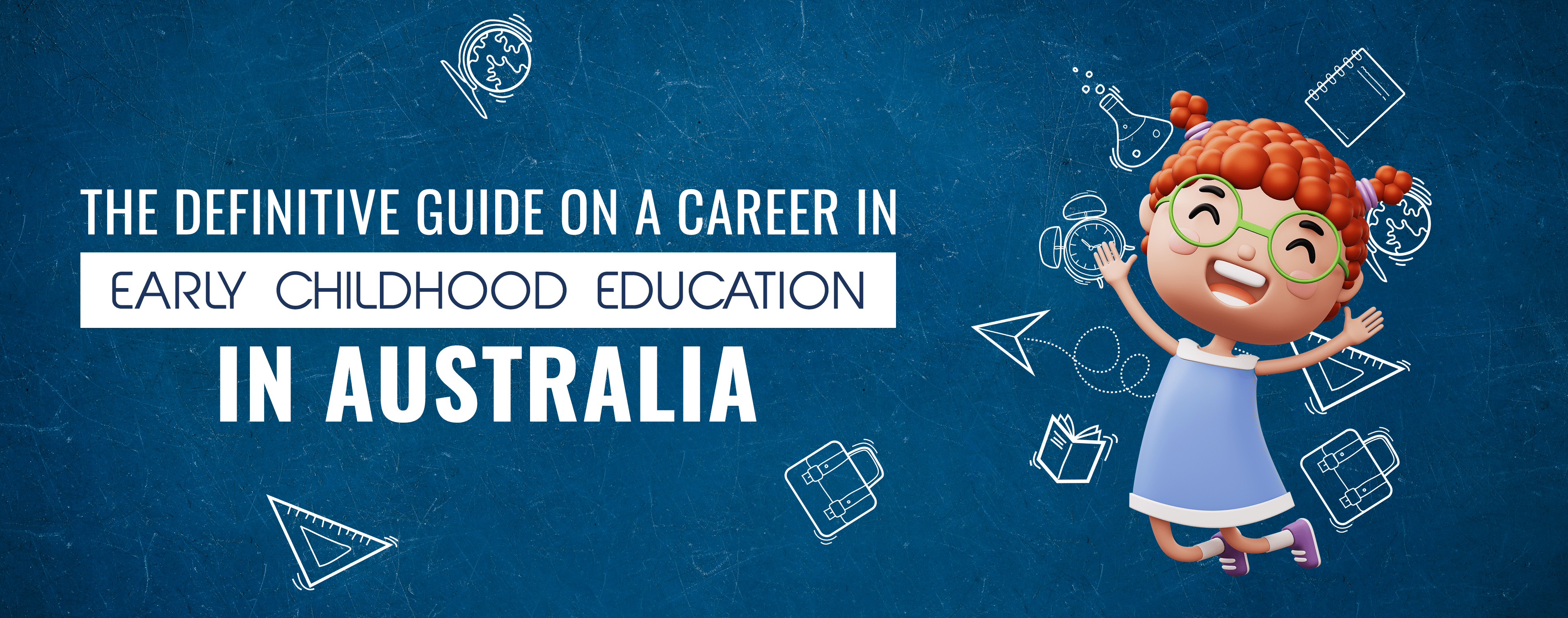 Definitive Guide on a Career in Early Childhood Education in Australia
