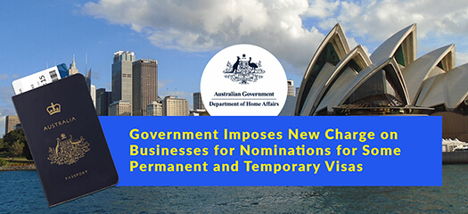 Government Imposes New Charge on Businesses for Nominations for Some Permanent and Temporary Visas
