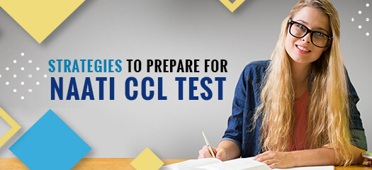 Strategies to Prepare for NAATI CCL