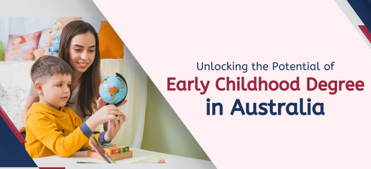 Early Childhood Degree in Australia