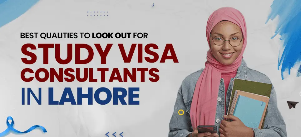 Study Visa Consultants in Lahore